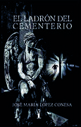 Portada de: EL LADRÓN DEL CEMENTERIO