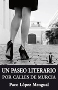 Portada de: Un paseo literario por calles de Murcia