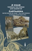 Portada de: A walk through the stories and legends of Cartagena