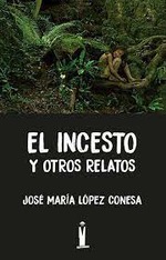 El incesto y otros relatos