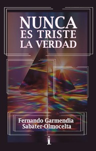 Nunca es triste la verdad